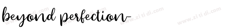 beyond perfection字体转换
